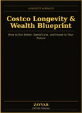 Costco Longevity & Wealth Blueprint